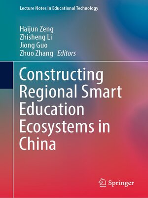 cover image of Constructing Regional Smart Education Ecosystems in China